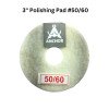3" Polishing Pad #50/60 3" Polishing Pad #50/60